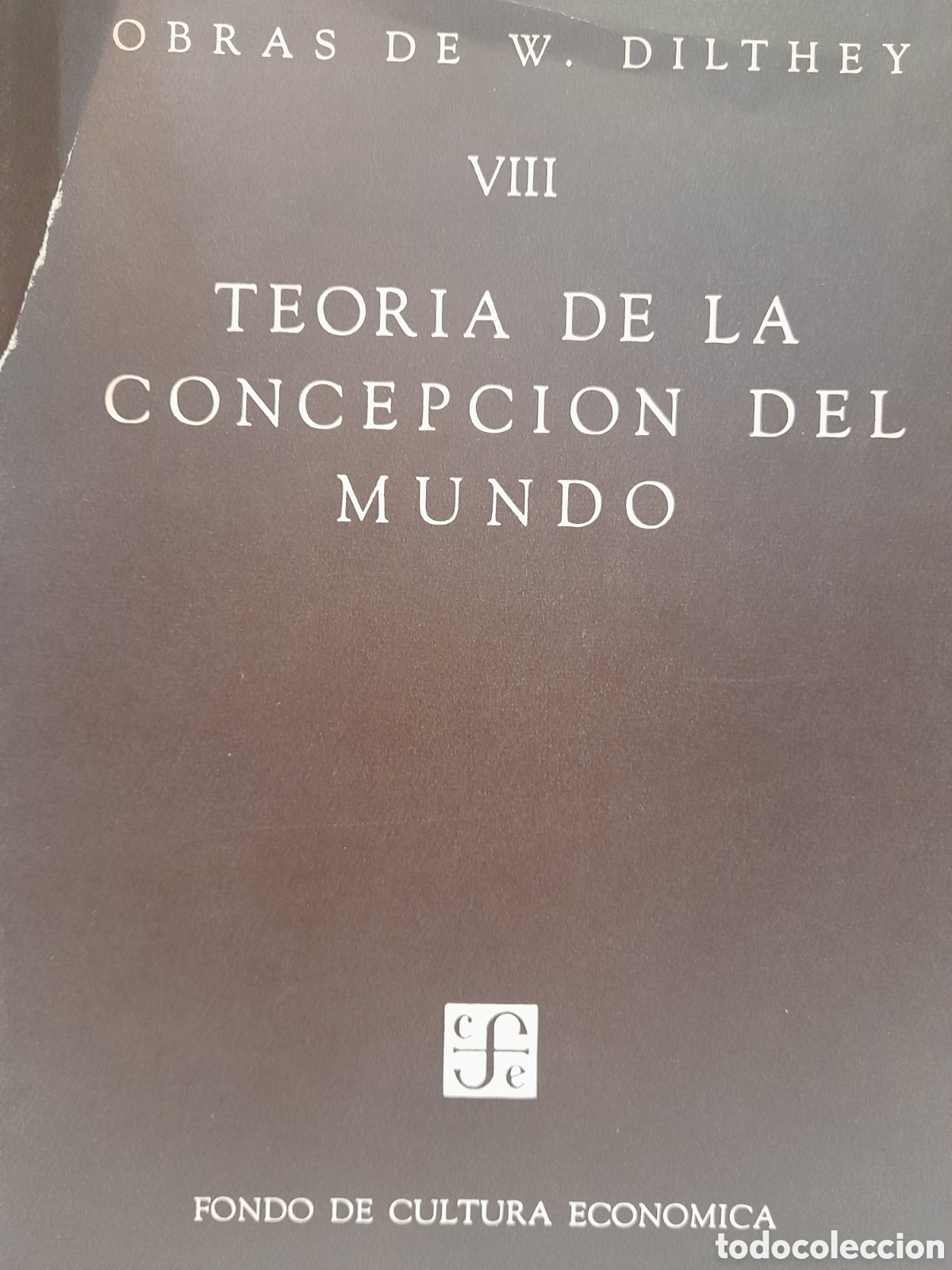 Second hand books: Wilhelm Dilthey. Teor&iacute;a de la concepci&oacute;n del mundo