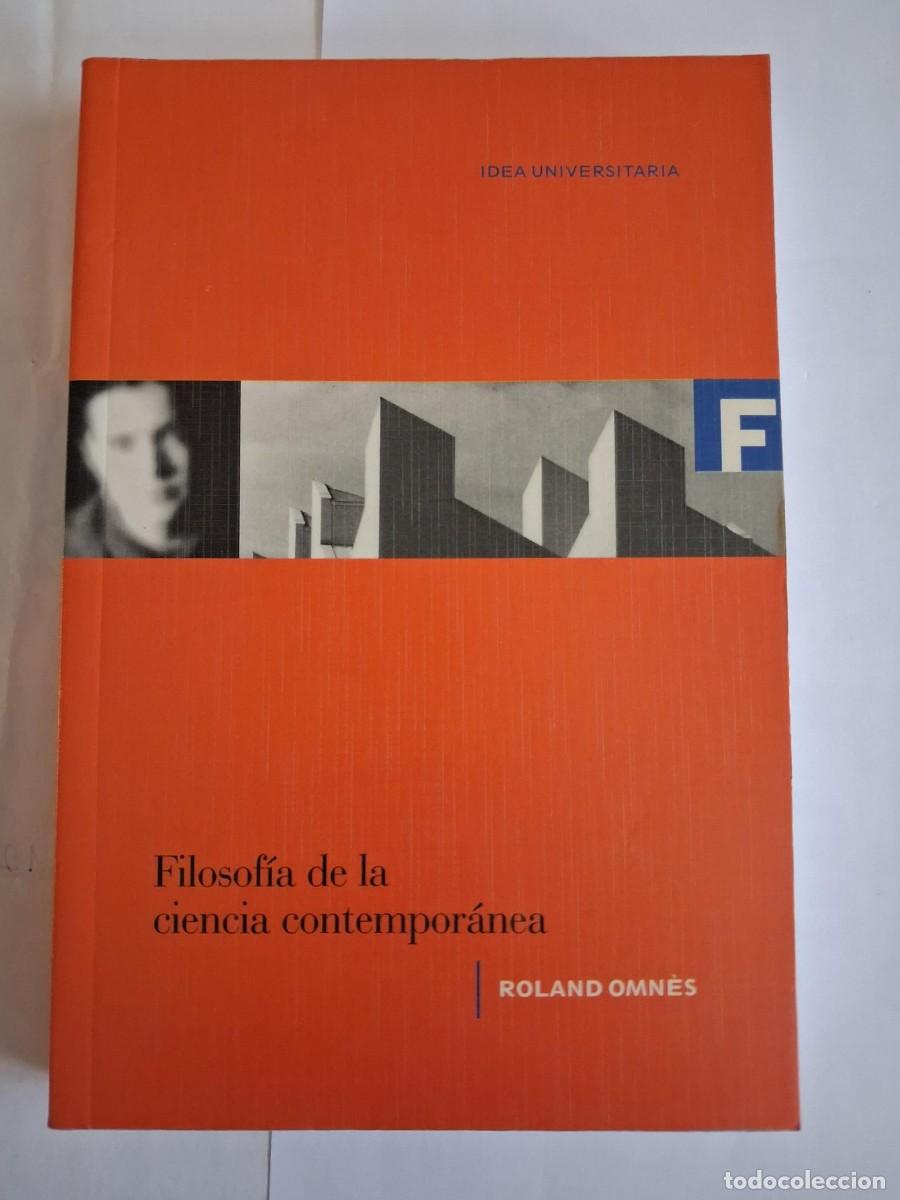 Libros de segunda mano: Filosof&iacute;a de la ciencia contempor&aacute;nea - Roland Omn&eacute;s