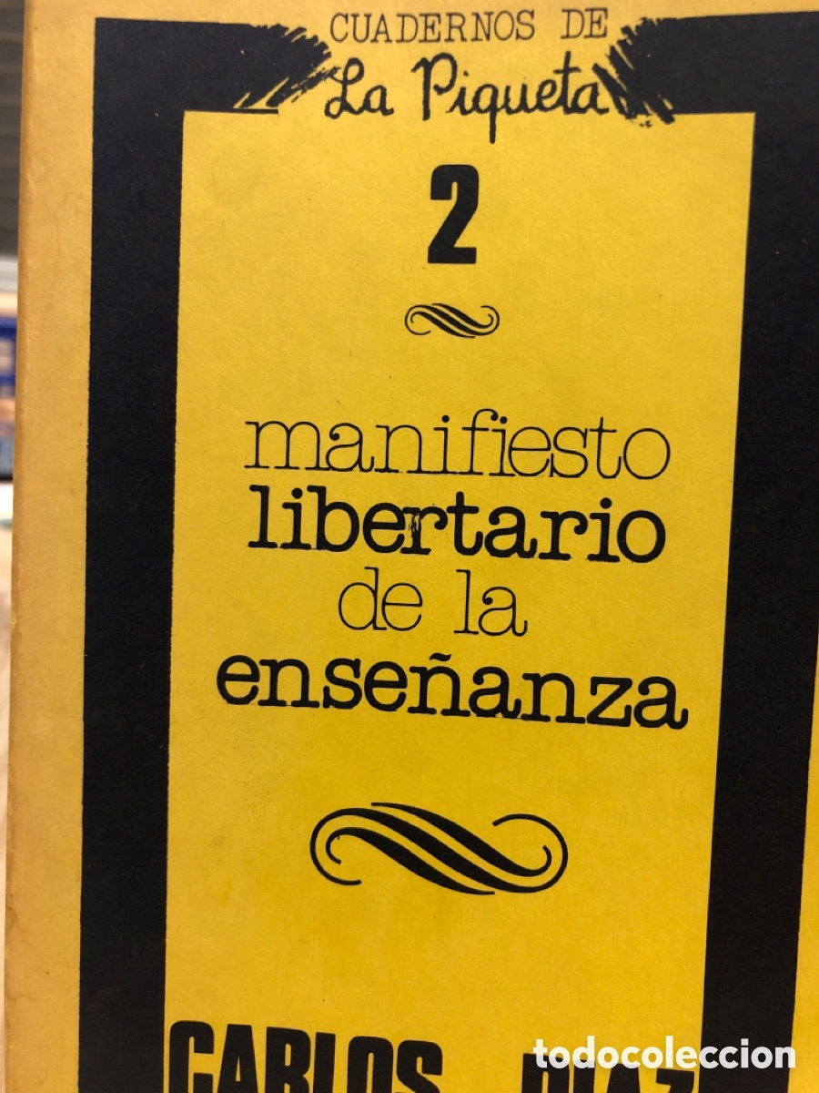 Libros de segunda mano: Carlos D&iacute;az. Manifiesto libertario de la ense&ntilde;anza