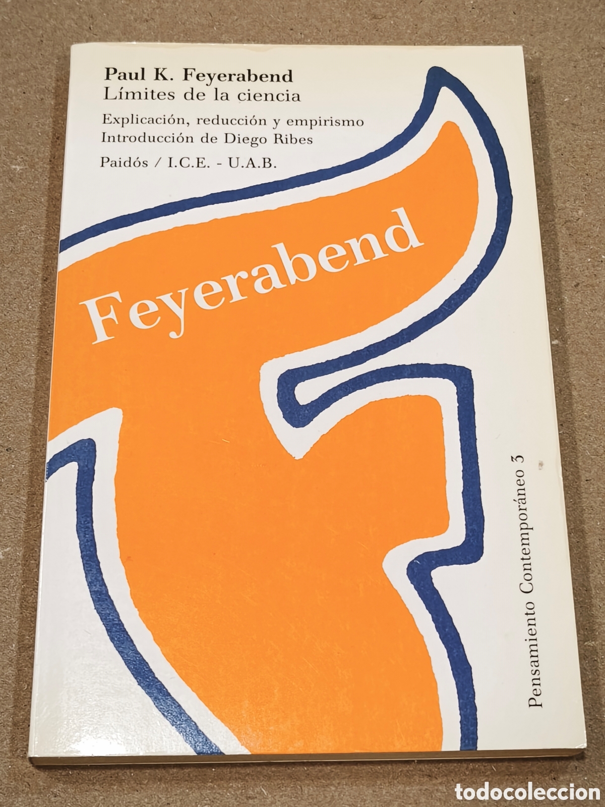 Libros de segunda mano: L&iacute;mites de la ciencia - Paul K. Feyerabend - Paid&oacute;s 1989 - 1&ordf; edici&oacute;n