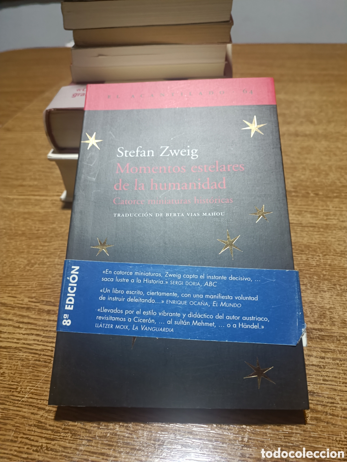 Libros de segunda mano: MOMENTOS ESTELARES DE LA HUMANIDAD. Stefan Zweig ACANTILADO 2004