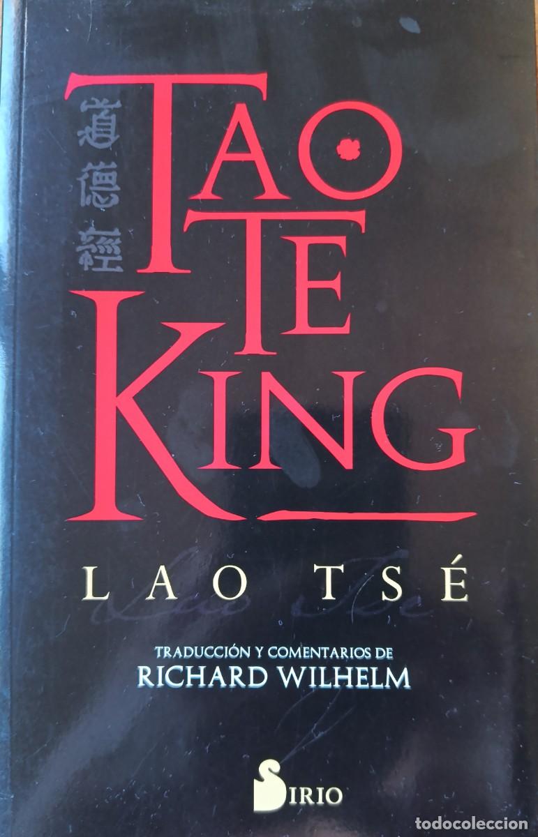 Libros de segunda mano: Tao Te King. Lao Ts&eacute;. Editorial Sirio 2019. Traducci&oacute;n y comentarios Richard Wilhelm