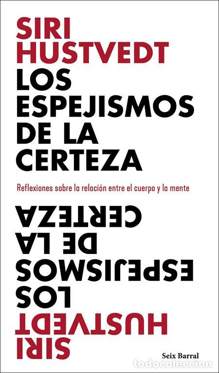 Libros de segunda mano: Los espejismos de la certeza. - Hustvedt, Siri.