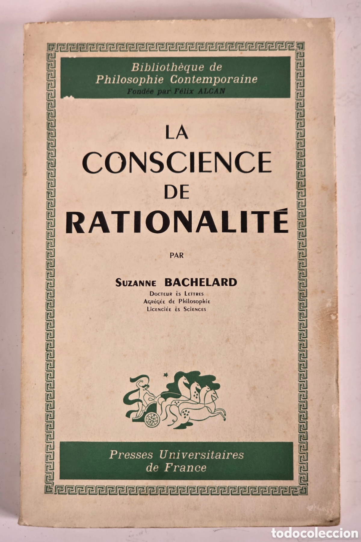 Livres d'occasion: La Conscience de Rationalit&eacute; &Eacute;tude Ph&eacute;nom&eacute;nologique sur la Physique Math&eacute;matique - S. Bachelard 1958