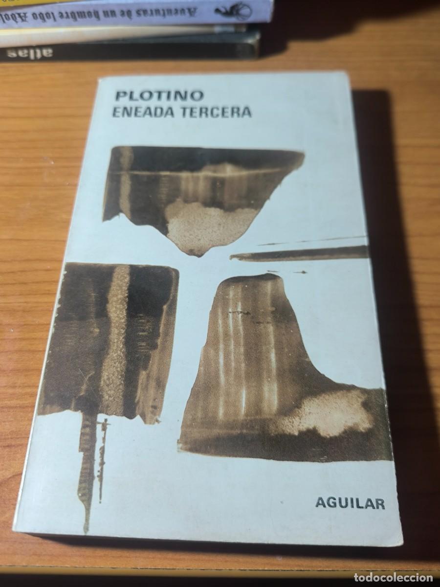 Libros de segunda mano: PLOTINO ENEADA TERCERA - AGUILAR FILOSOF&Iacute;A -n&ordm; 96 - portes TC 5,99