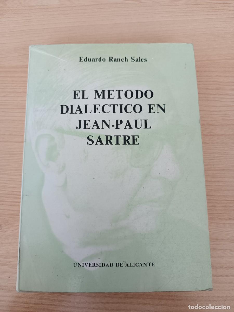 Libros de segunda mano: El m&eacute;todo dial&eacute;ctico en Jean-Paul Sartre - Eduardo Ranch Sales