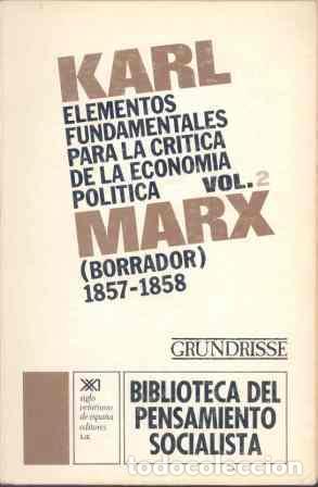 Libros de segunda mano: Elementos fundamentales para la cr&iacute;tica de la econom&iacute;a pol&iacute;tica. Vol. 2. - Marx, Karl.