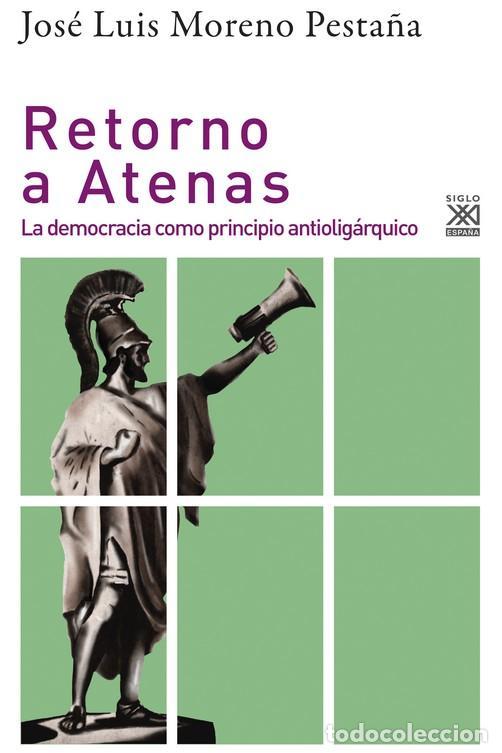 Libros de segunda mano: Retorno a Atenas. - Moreno Pesta&ntilde;a, Jos&eacute; Luis.