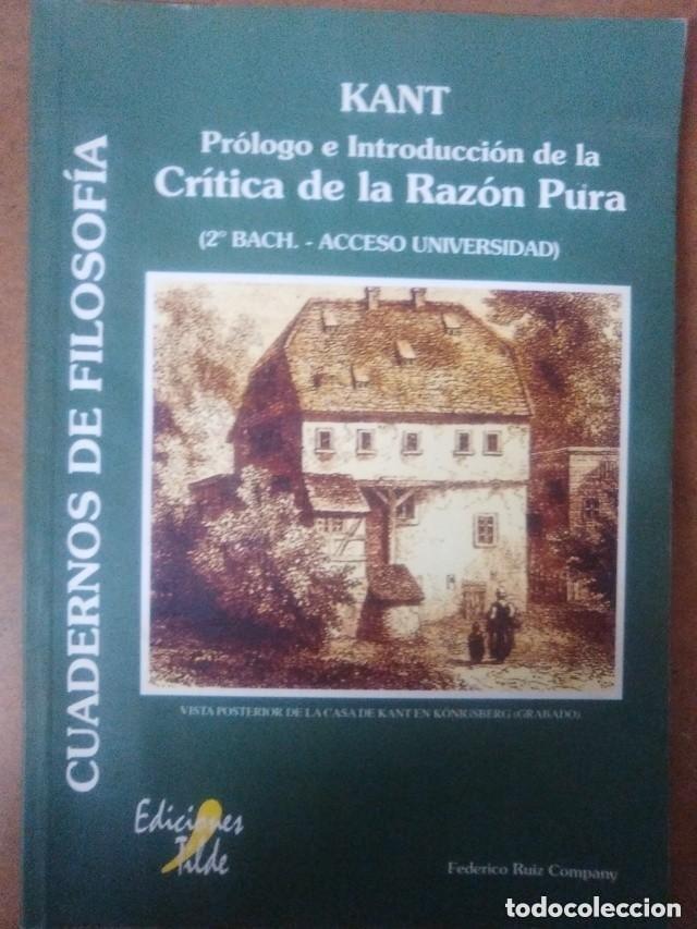 Libros de segunda mano: PROLOGO E INTRODUCCION DE LA CRITICA DE LA RAZON PURA (KANT) EDICIONES TILDE - OFI15B