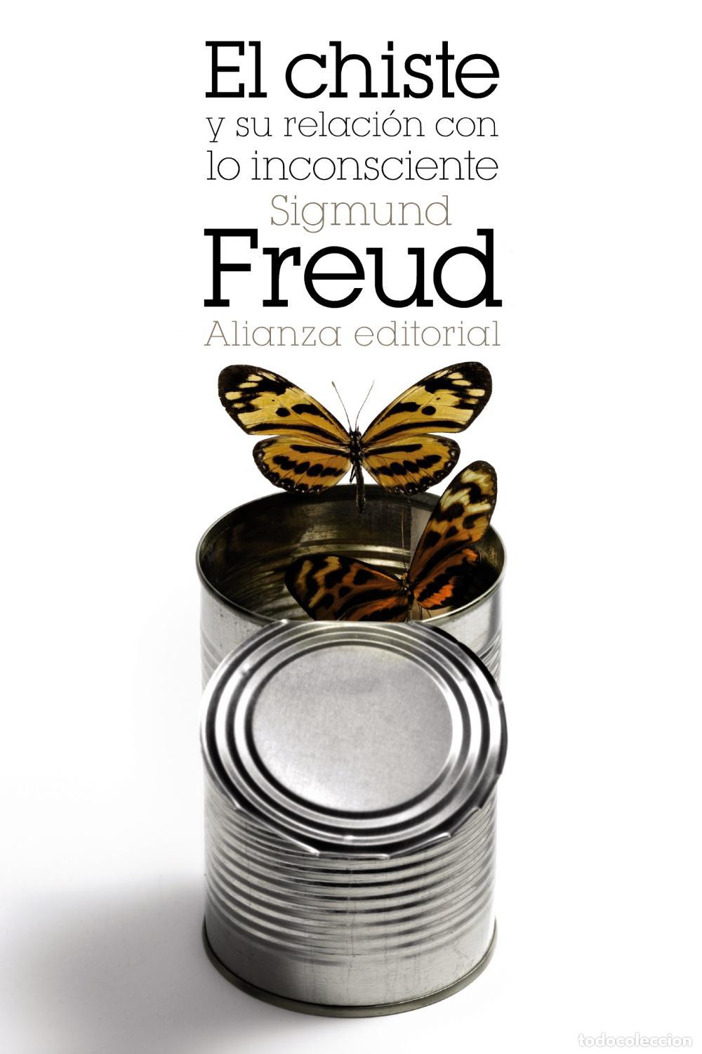 Libros de segunda mano: El chiste y su relaci&oacute;n con lo inconsciente. - Freud, Sigmund.