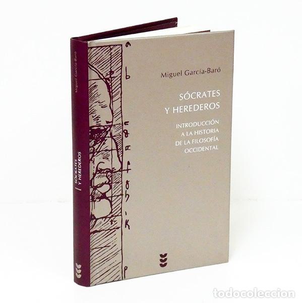 Libros de segunda mano: GARC&Iacute;A-BAR&Oacute; (Miguel). S&oacute;crates y herederos. Introducci&oacute;n a la historia de la filosof&iacute;a occidental