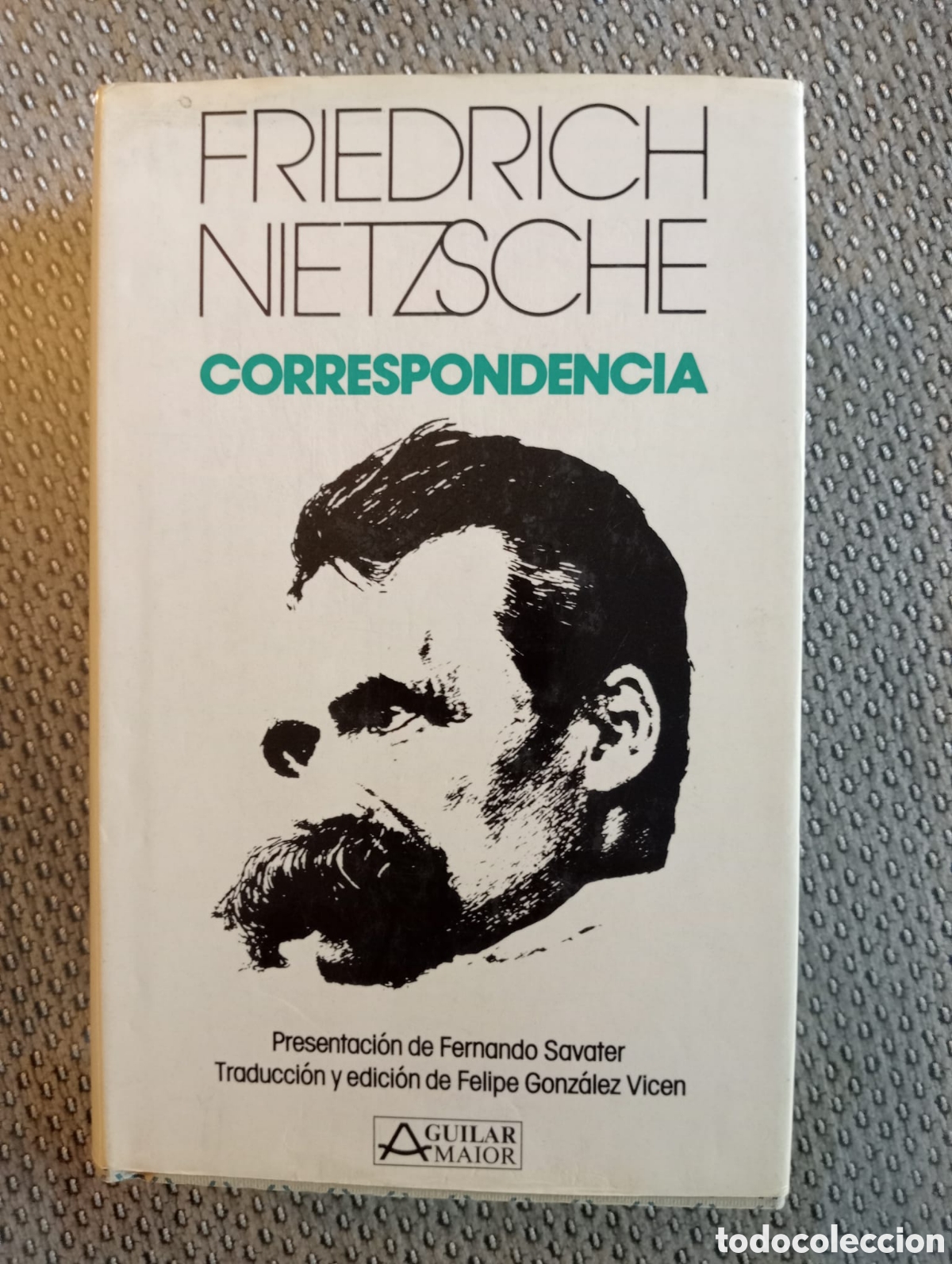 Libros de segunda mano: Friedrich Nietzsche : Correspondencia. Fernando Savater; Felipe Gonz&aacute;lez Vicen