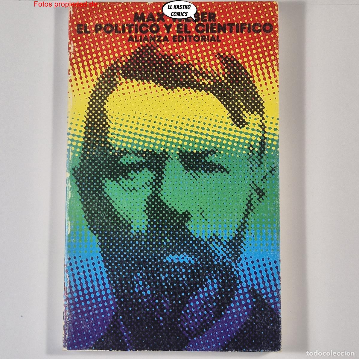 Libros de segunda mano: El politico y el cient&iacute;fico, Max Weber, ed Alianza 1994