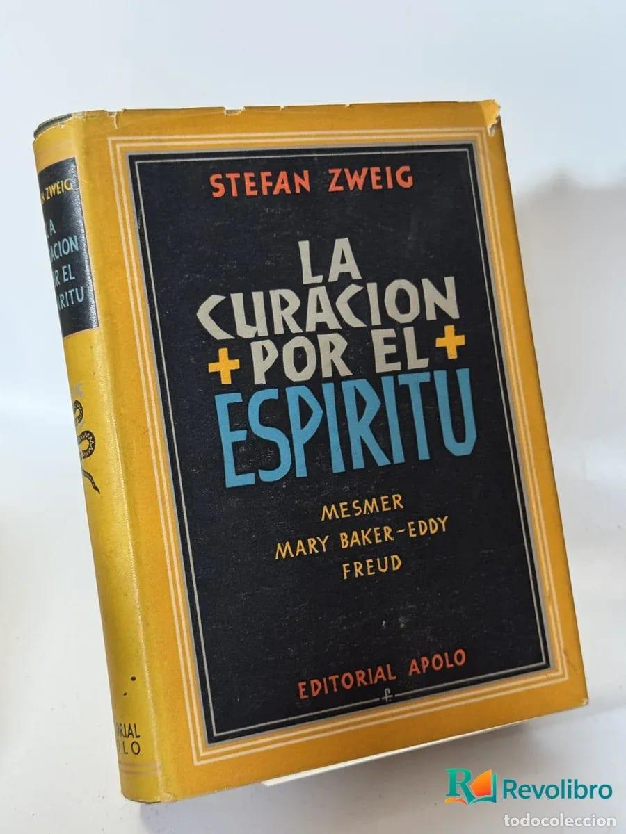 Libros de segunda mano: La curaci&oacute;n por el esp&iacute;ritu - Stefan Zweig