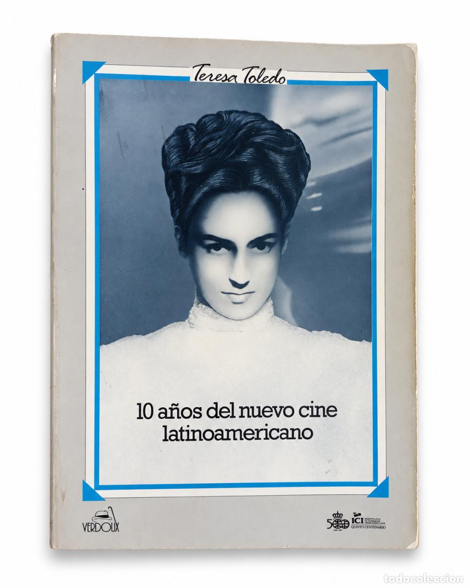 Libros de segunda mano: TERESA TOLEDO &ndash; 10 A&Ntilde;OS DEL NUEVO CINE LATINOAMERICANO &ndash; VERDOUX &ndash; s/f &ndash; LM