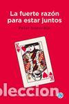 Libros de segunda mano: La fuerte raz&oacute;n para estar juntos. - Sloterdijk, Peter.