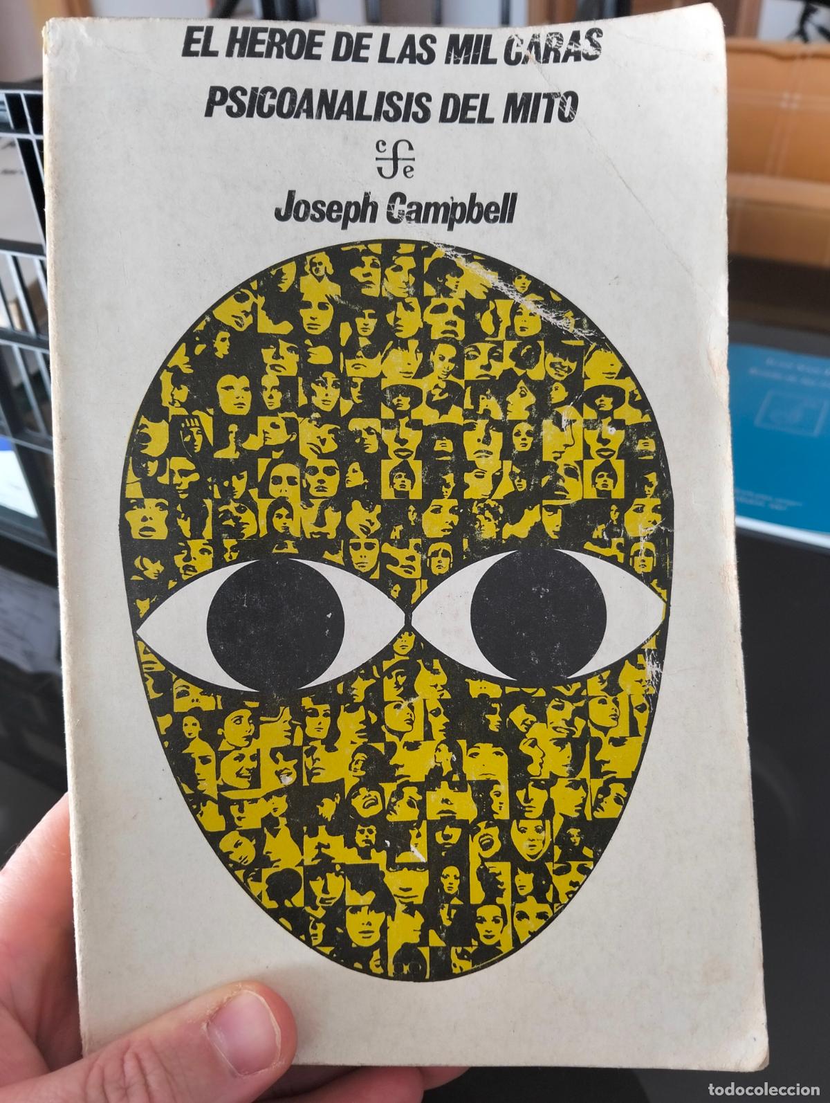 Libros de segunda mano: Ensayo. El Heroe de las Mil Caras, Psicoanalisis del Mito, Joseph Campbell, Mexico, 1959