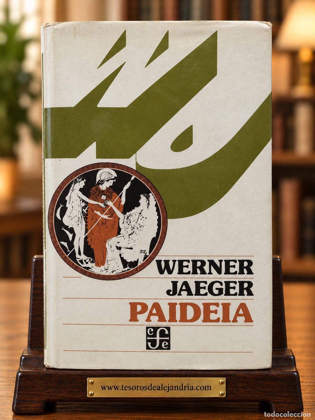 Libros de segunda mano: Libro Paideia: Los Ideales de la Cultura Griega - Werner Jaeger (Tapa Dura, FCE)