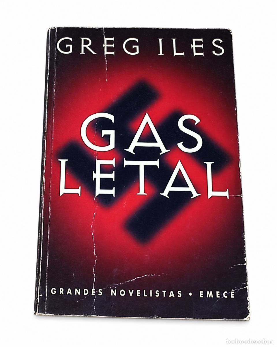 Libros de segunda mano: Greg Iles &ndash; Gas letal &ndash; Emec&eacute; Editores &ndash; 1996 &ndash; LM