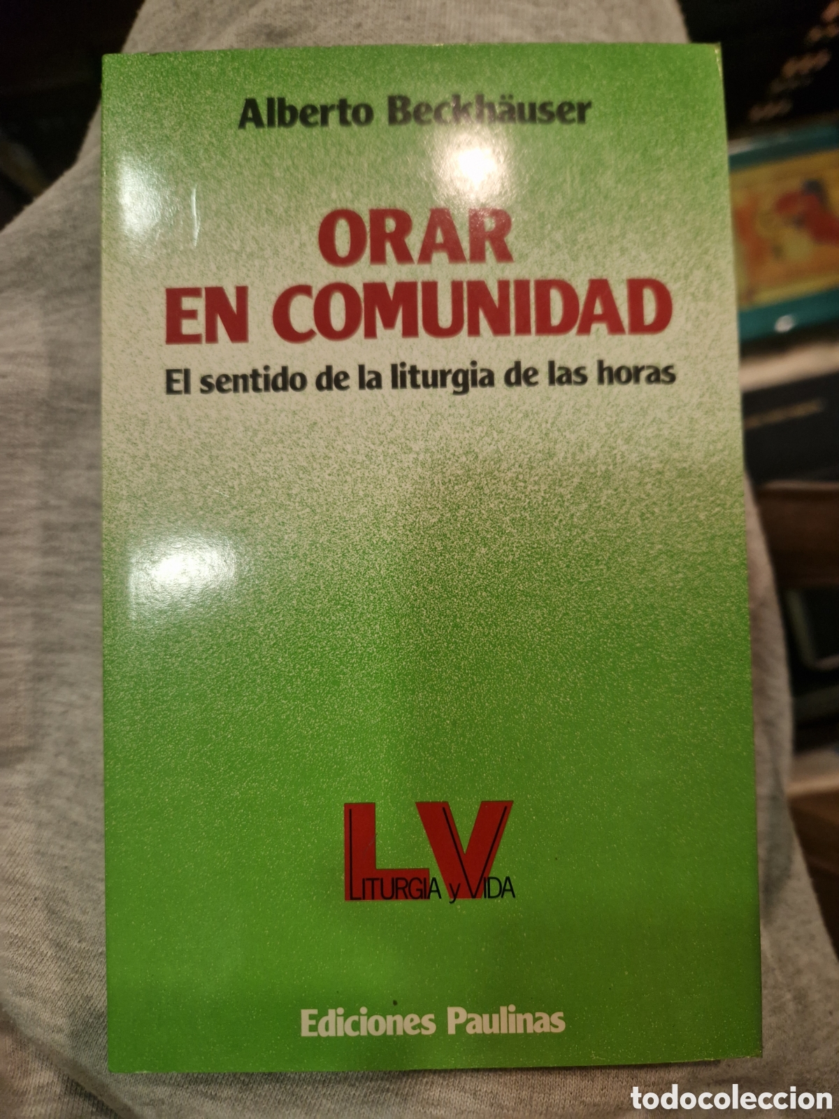 Libros de segunda mano: BECKERH&Auml;USER, Alberto. Orar en comunidad