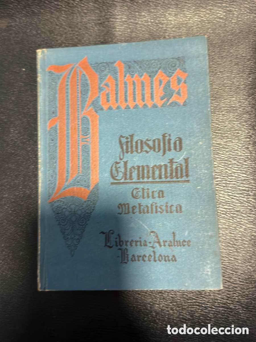 Libros de segunda mano: JAIME BALMES &ndash; CURSO DE FILOSOF&Iacute;A