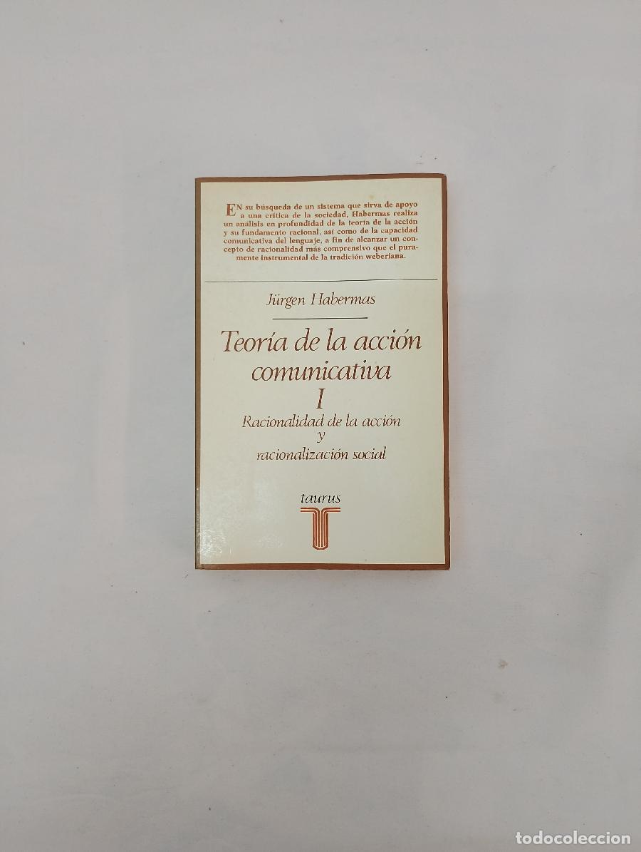 Libros de segunda mano: Teor&iacute;a de la acci&oacute;n comunicativa I Racionalidad de la acci&oacute;n y racionalizaci&oacute;n social 843069952X