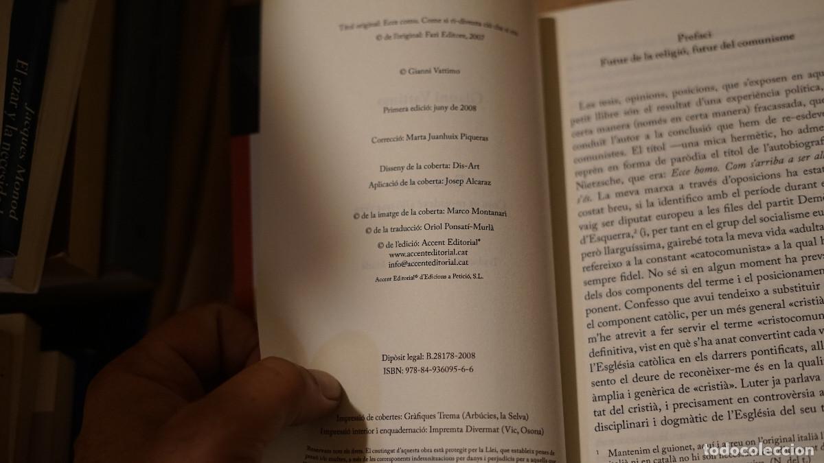 Libros de segunda mano: Gianni Vattimo - Ecce comu - Com es re-esdev&eacute; all&ograve;que sera - Accent 2008 - Foto 2