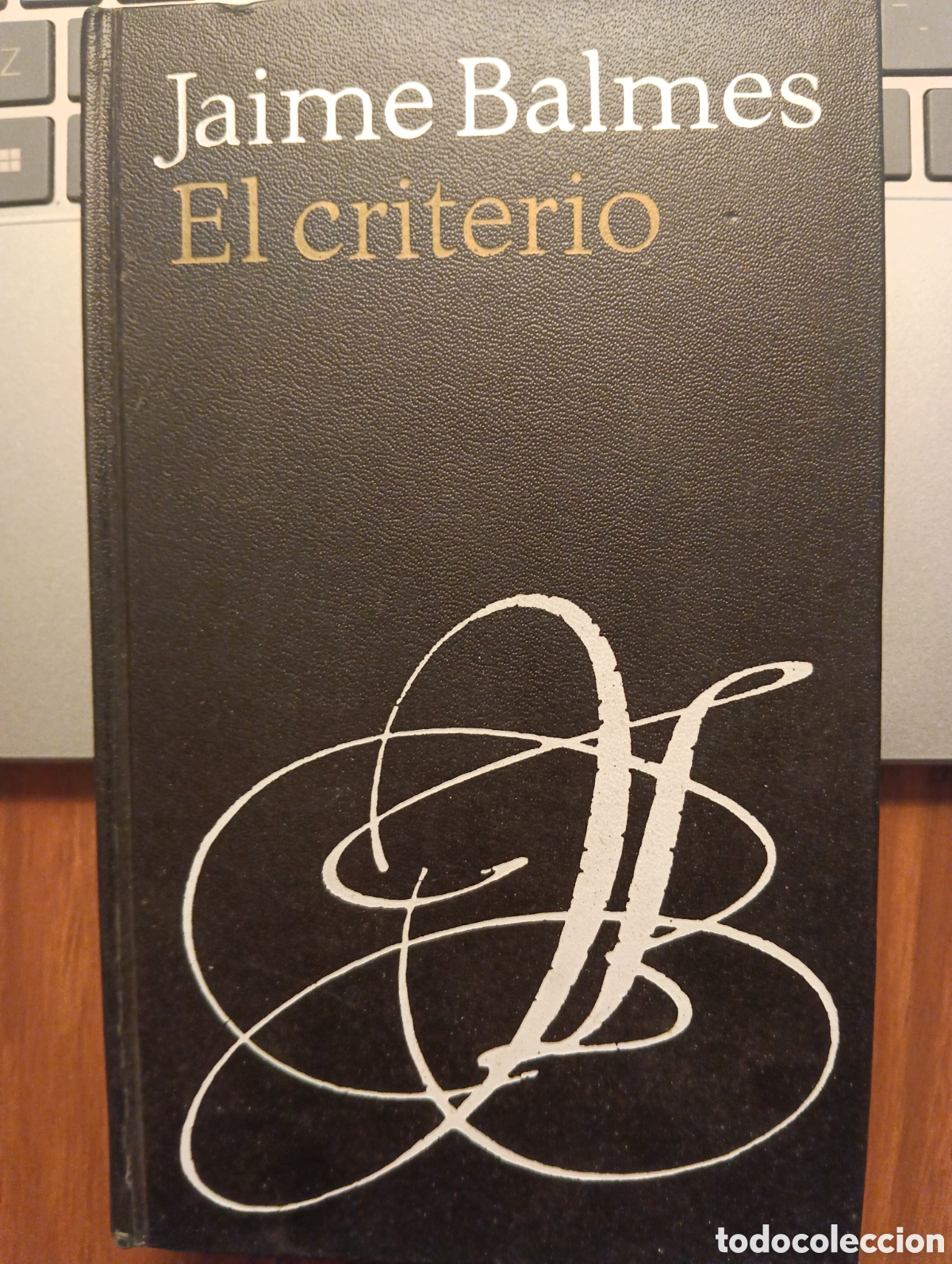 Libros de segunda mano: El criterio, Jaime Balmes