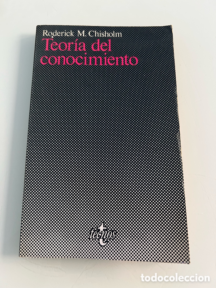 Libros de segunda mano: Teoria del conocimiento. Roderick M. Chisholm. Editorial Tecnos. Primera Edicion 1982.