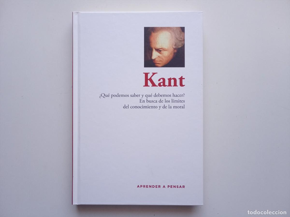 Libros de segunda mano: KANT. &iquest; QUE PODEMOS SABER Y QU&Eacute; DEBEMOS HACER?EN BUSCA DE LOS L&Iacute;MITES DEL CONOCIMIENTO Y DE LA MORAL