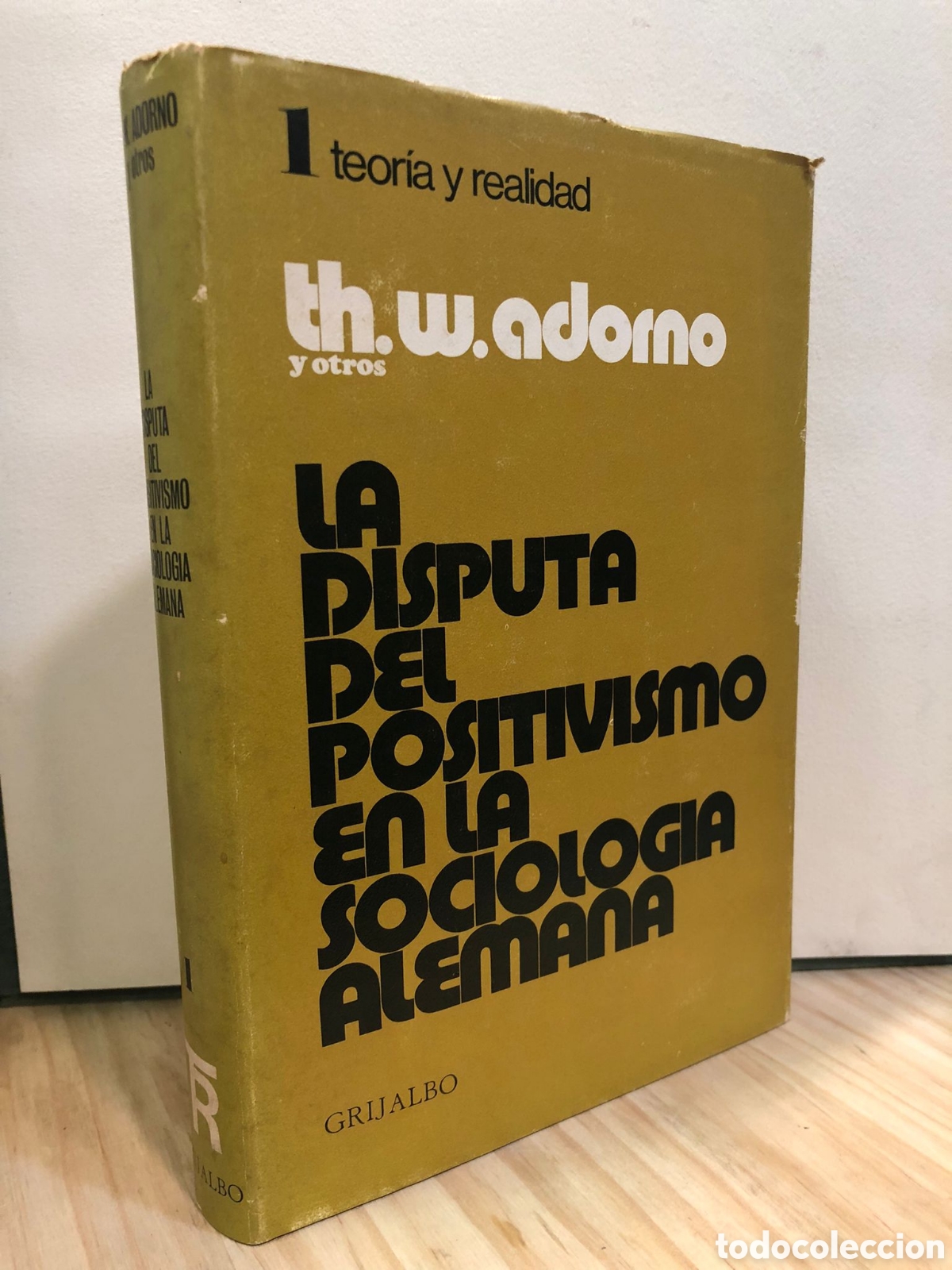 Livres d'occasion: La disputa del positivismo en la sociolog&iacute;a alemana - Theodor W. Adorno y otros