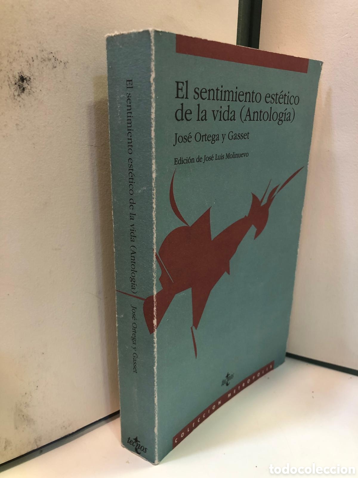 Libros de segunda mano: El sentimiento est&eacute;tico de la vida (Antolog&iacute;a) - Jos&eacute; Ortega y Gasset