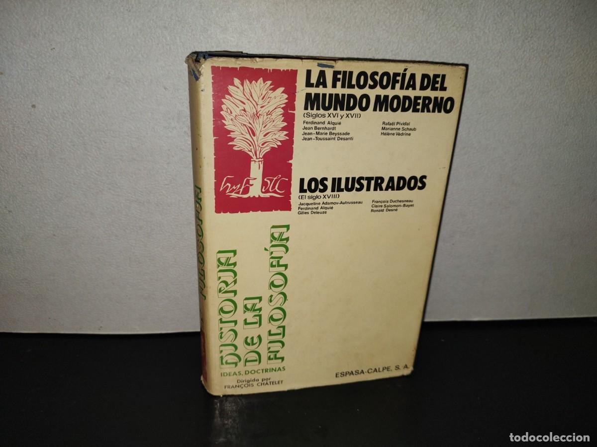 Libros de segunda mano: 200- Historia De La Filosof&iacute;a. Tomo II. La Filosof&iacute;a Del Mundo Moderno. Los Ilustrados. Espasa-Calpe