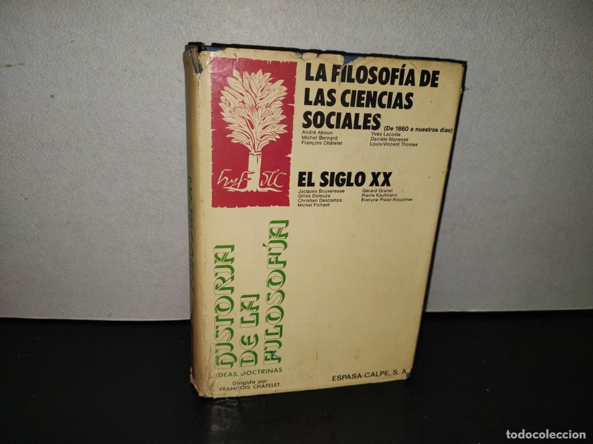 Libros de segunda mano: 200- Historia De La Filosof&iacute;a. Tomo IV. La Filosof&iacute;a De Las Ciencias Sociales. El Siglo XX