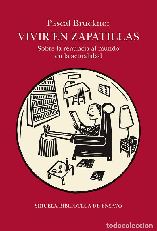 Libros de segunda mano: Vivir en zapatillas. - Bruckner, Pascal.