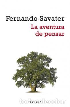 Libros de segunda mano: La aventura de pensar. - SAVATER,FERNANDO.
