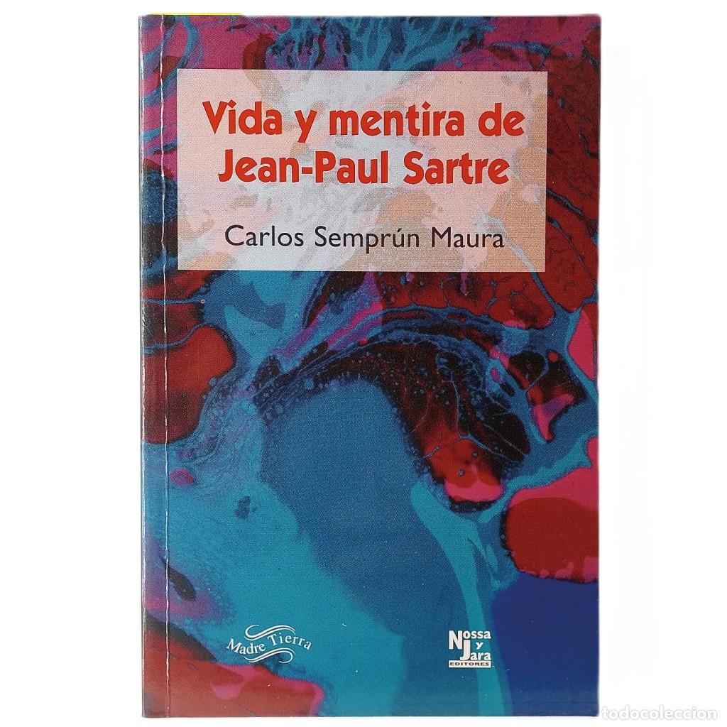 Libros de segunda mano: VIDA Y MENTIRA DE JEAN- PAUL SARTRE. Sempr&uacute;n Maura, Carlos