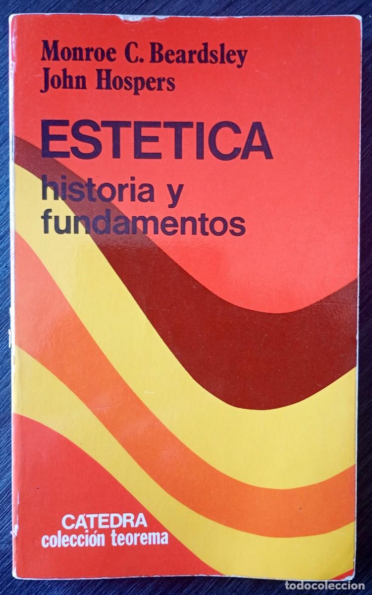 Libros de segunda mano: Monroe C. Beardsley - John Hospers . Est&eacute;tica