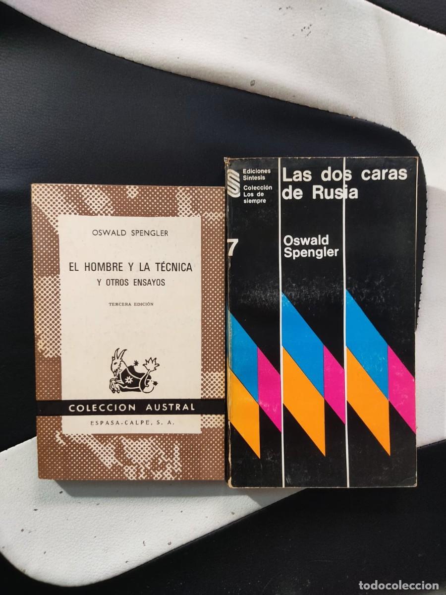 Libros de segunda mano: Lote 2 libros Spengler. Las dos caras de Rusia, El hombre y la t&eacute;cnica