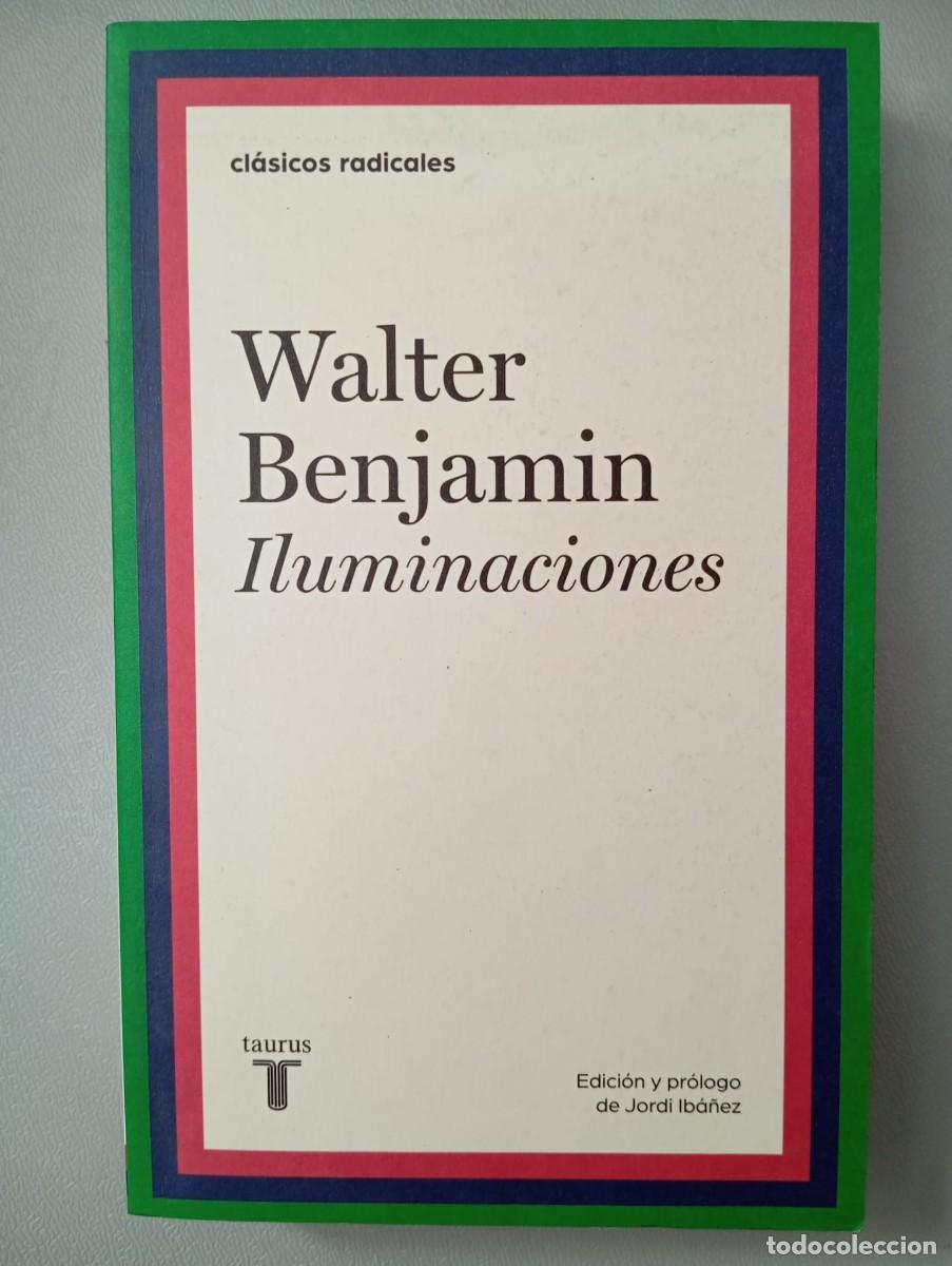 Libros de segunda mano: Iluminaciones / Walter Benjamin / Taurus, 2018 - Foto 1