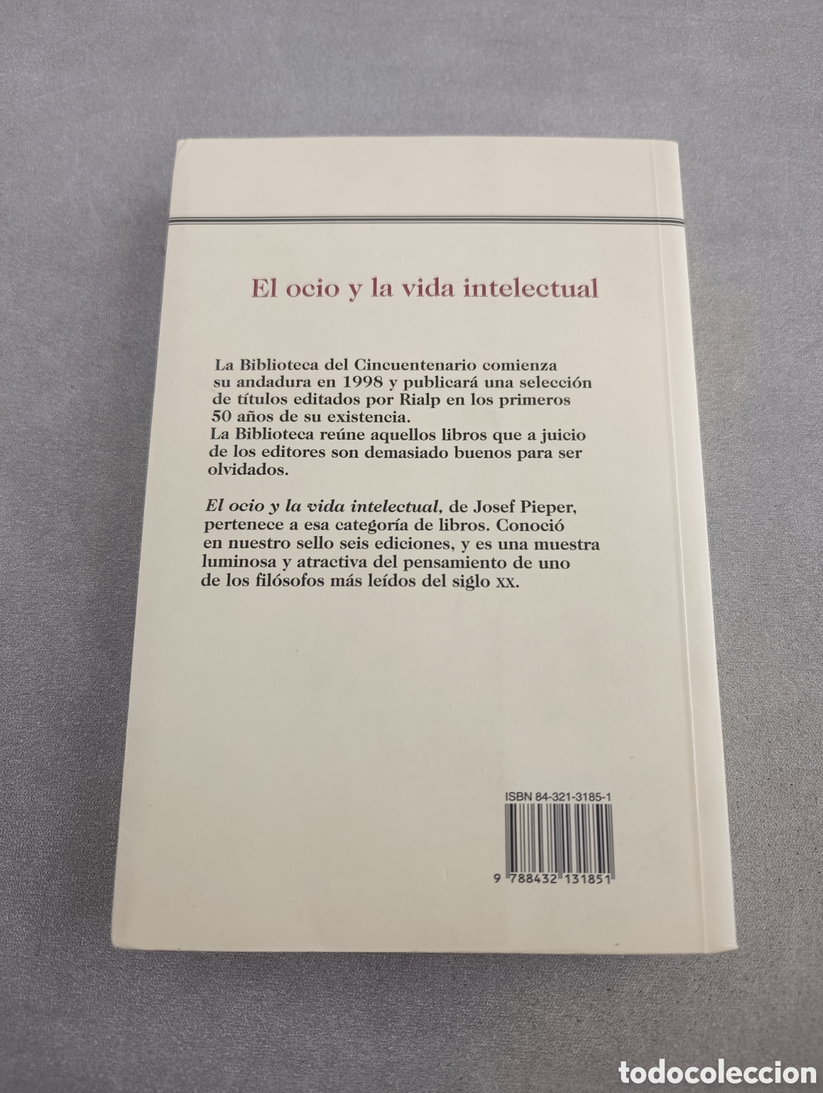 Libros de segunda mano: EL OCIO Y LA VIDA INTELECTUAL. JOSEF PIEPER. - Foto 4