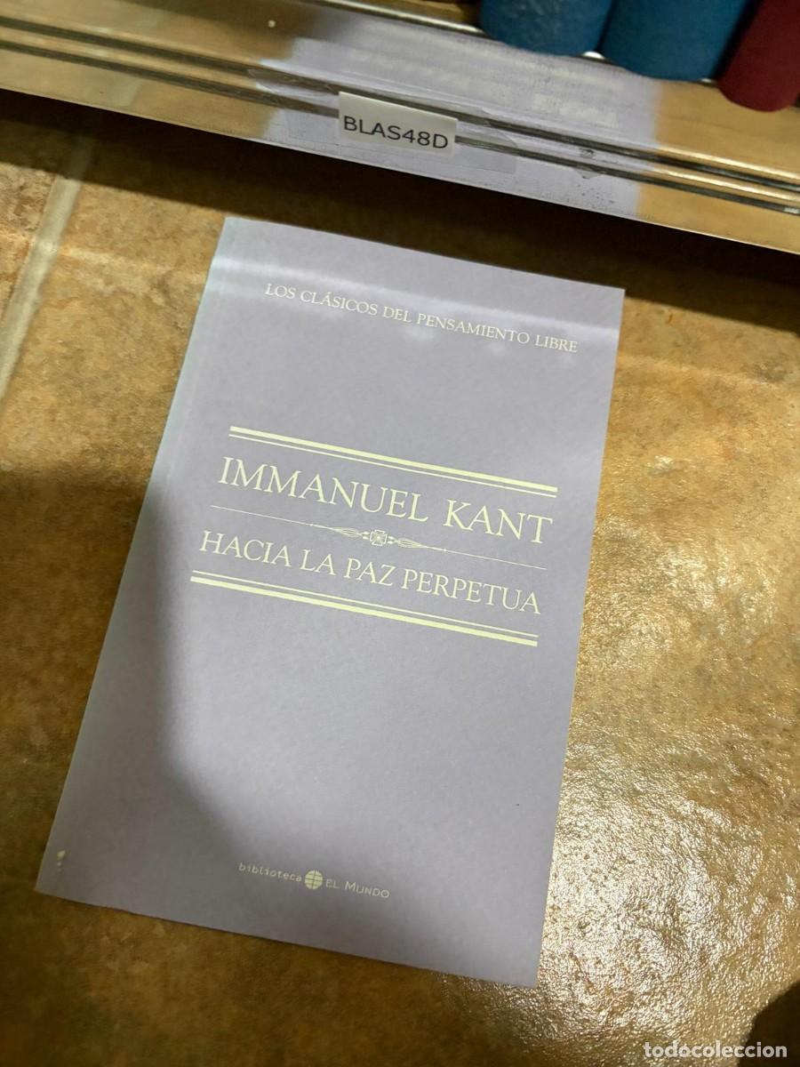 Libros de segunda mano: BLAS48D IMMANUEL KANT, HACIA LA PAZ PERPETUA, Biblioteca El Mundo.