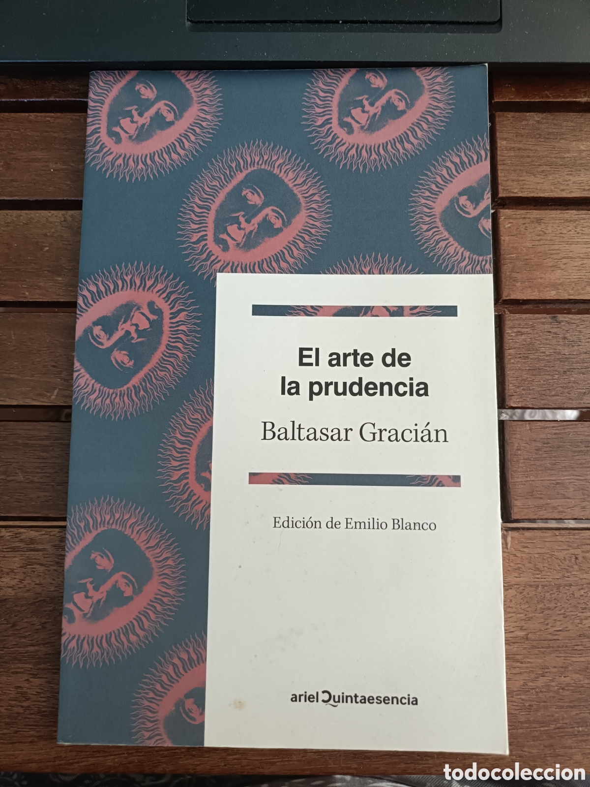Libros de segunda mano: El arte de la prudencia, Baltasar Graci&aacute;n. Ariel Quintaesencia. Ensayo, Textos antiguos, Filosof&iacute;a