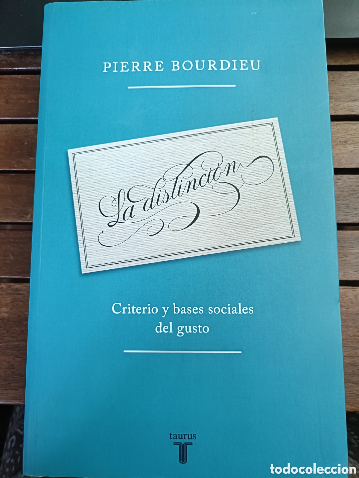 Libros de segunda mano: La distinci&oacute;n Pierre Bourdieu Taurus Penguin Random Filosof&iacute;a criterio y bases sociales del gusto