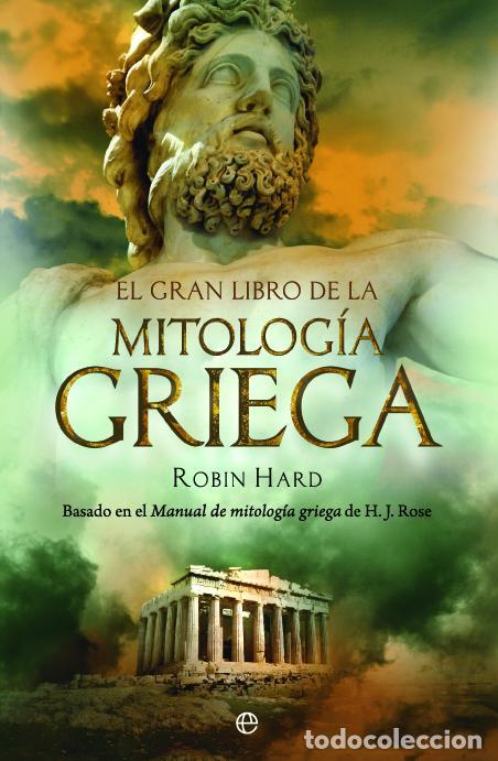 Libros de segunda mano: El gran libro de la mitolog&iacute;a griega. - Hard, Robin.