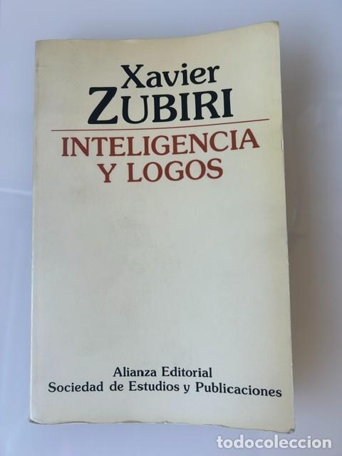 Libros de segunda mano: Inteligencia y logos -Xavier Zubiri- - Foto 1