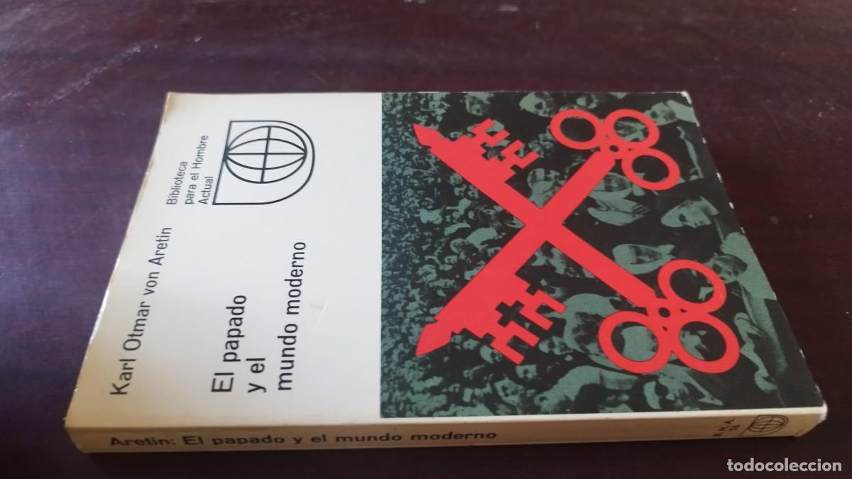 Libros de segunda mano: EL PAPADO Y EL MUNDO MODERNO / KARL OTMAR VON ARETIN / CJA 606 / GUADARRAMA