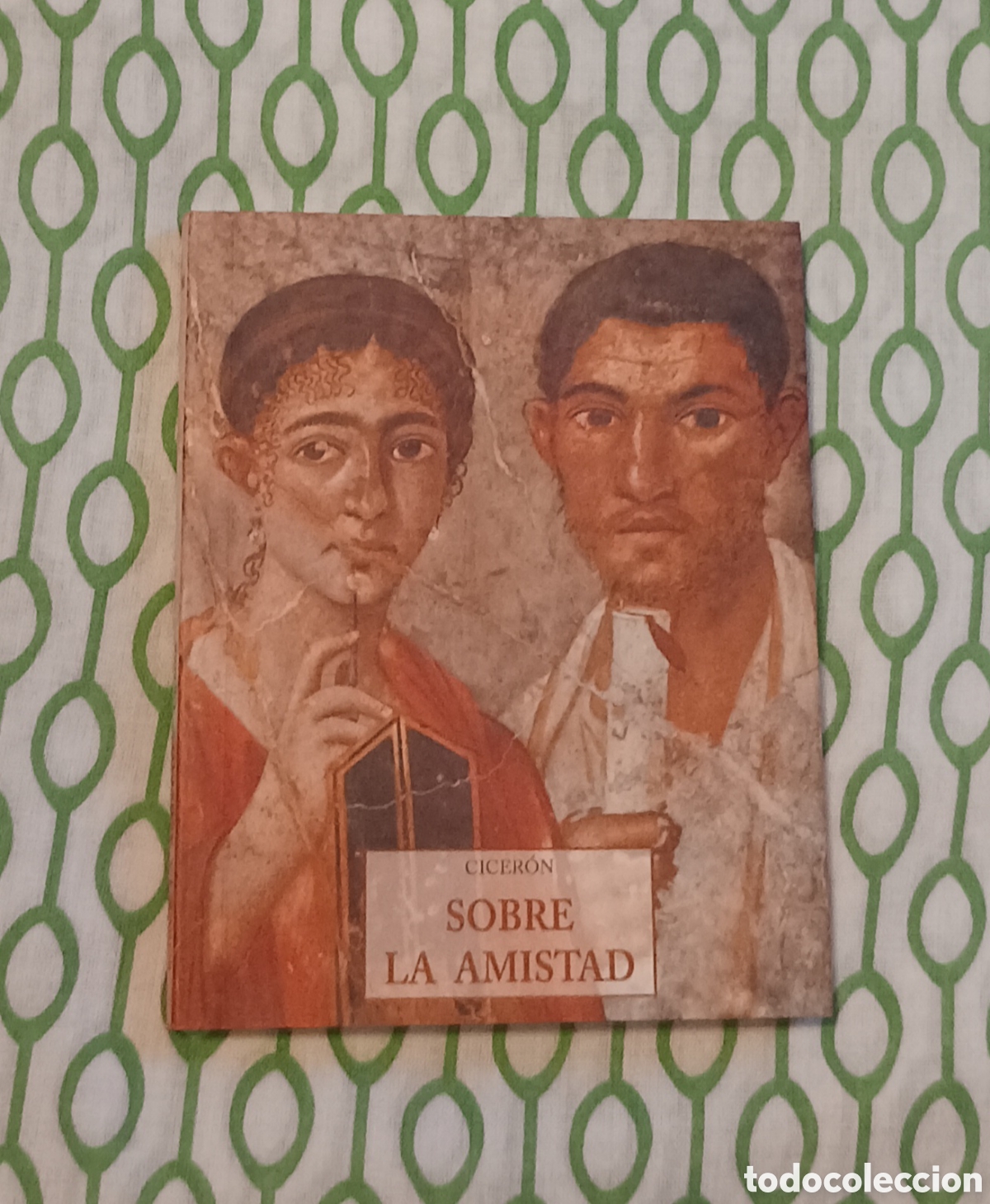 Libros de segunda mano: Libro SOBRE LA AMISTAD (De Amicitia). CICER&Oacute;N. Editor: Jos&eacute; J. de Ola&ntilde;eta, 2003. Como nuevo.