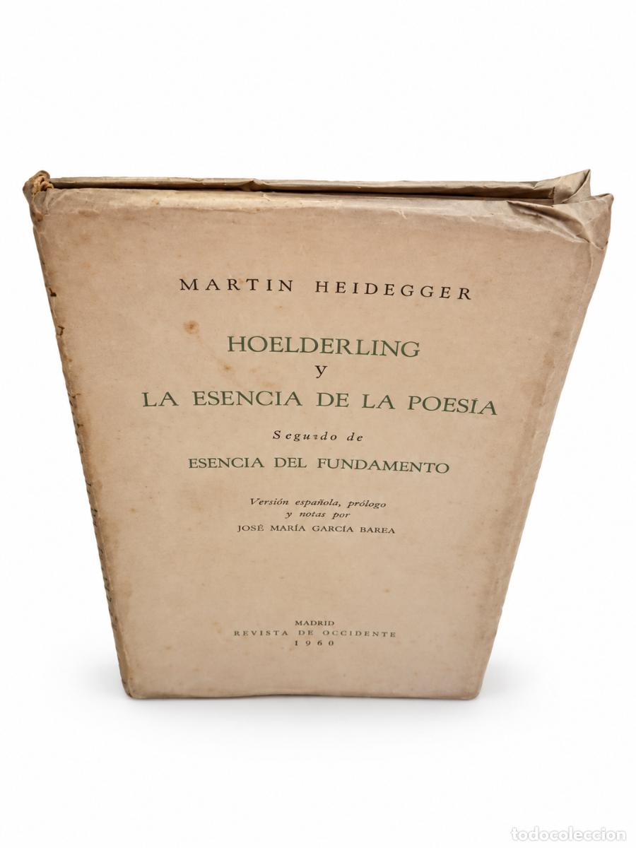 Libros de segunda mano: Martin Heidegger &ndash; Hoelderling y la esencia de la poes&iacute;a, seguido de Esencia del fundamento LM