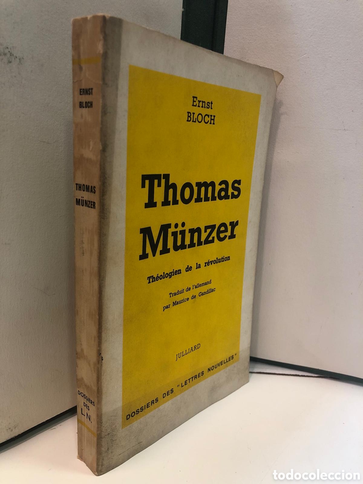Second hand books: Thomas M&uuml;nzer. Th&eacute;ologien de la r&eacute;volution - Ernst Bloch